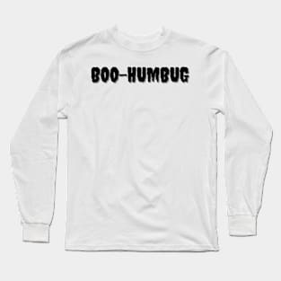 BOO-HUMBUG Halloween Pun Long Sleeve T-Shirt